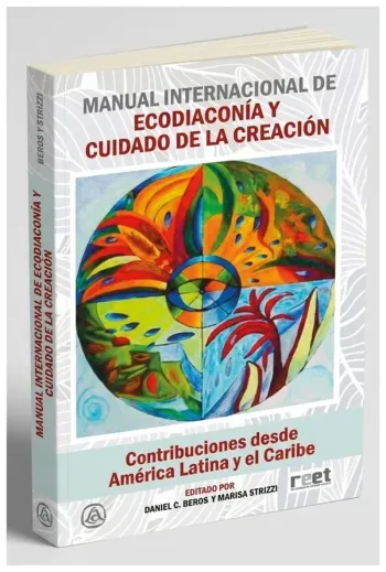 Manual internacional de ecodiaconía y cuidado de la Creación